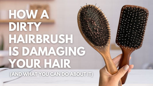 How a Dirty Hairbrush Is Damaging Your Hair - Hullabaloo